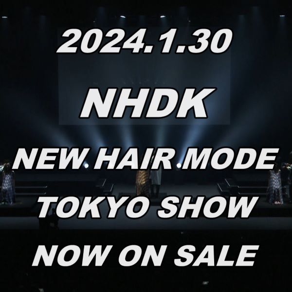 NHDK 2024ニューヘアモード・東京ショー　告知PV 第２弾-NHDK