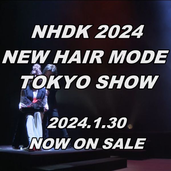 NHDK 2024ニューヘアモード・東京ショー　告知PV-NHDK